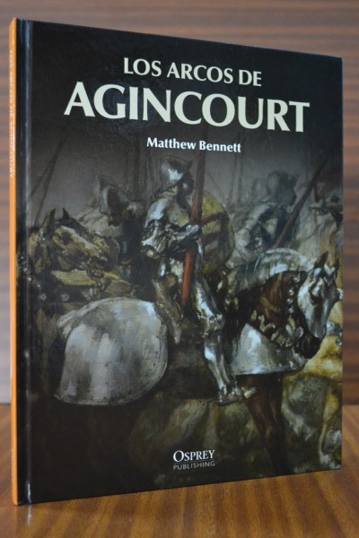 LOS ARCOS DE AGINCOURT